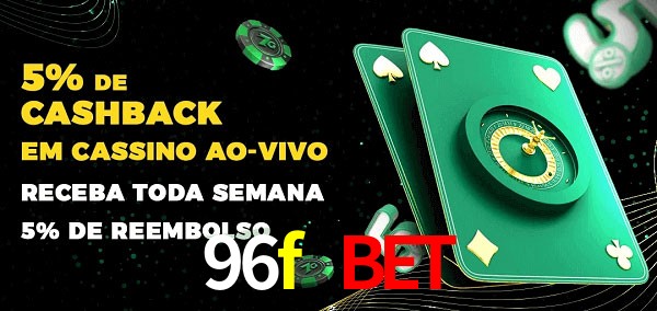 Promoções do cassino ao Vivo 96f bet