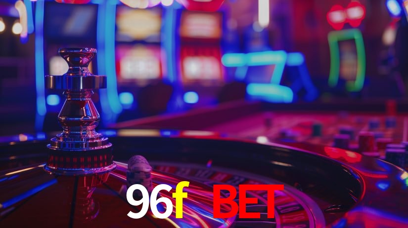96f bet: Jogos de Caça-Níqueis-Altas Recompensas, Roleta-Velocidade, Blackjack-Desafios Máximos