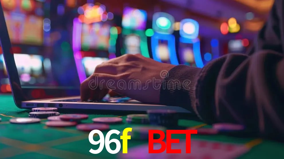 Torneios 96f bet
